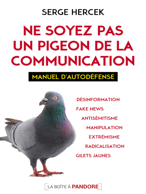 Title details for Ne soyez pas un pigeon de la communication by Serge Hercek - Available